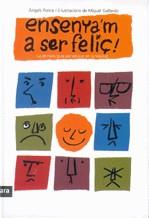 Ensenya'm a ser feliç. La primera guia per educar en la felicitat | 9788496767355 | Ponce, Àngels | Llibres.cat | Llibreria online en català | La Impossible Llibreters Barcelona