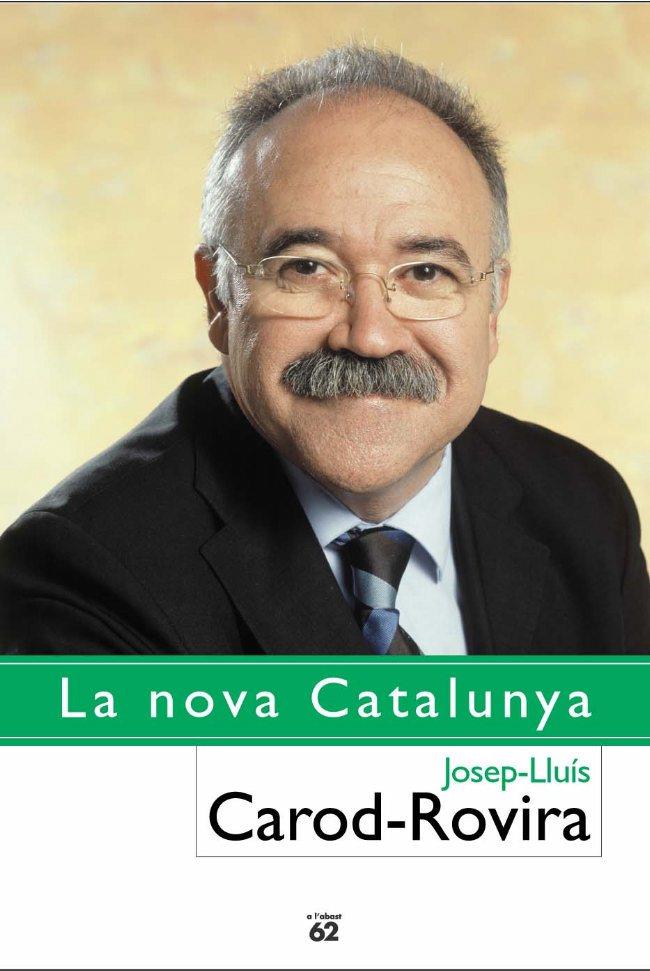 La nova Catalunya | 9788429753585 | Carod-Rovira, Josep-Lluís | Llibres.cat | Llibreria online en català | La Impossible Llibreters Barcelona