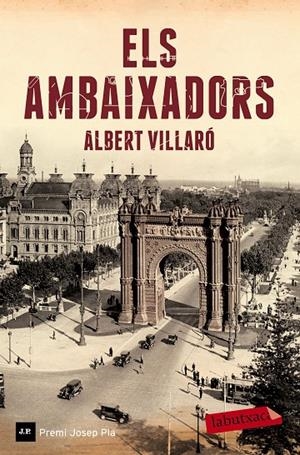 Els ambaixadors | 9788499309552 | Albert Villaró | Llibres.cat | Llibreria online en català | La Impossible Llibreters Barcelona