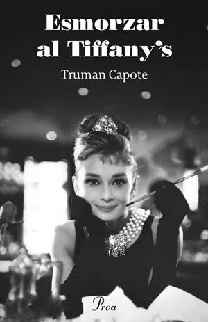 Esmorzar al Tiffany's | 9788475888767 | Capote, Truman | Llibres.cat | Llibreria online en català | La Impossible Llibreters Barcelona