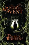 El nom del vent | 9788401387760 | Rothfuss, Patrick | Llibres.cat | Llibreria online en català | La Impossible Llibreters Barcelona