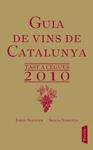 Guia de vins de Catalunya. Tast a cegues 2010 | 9788498091298 | Alcover, Jordi ; Naranjo, Sílvia | Llibres.cat | Llibreria online en català | La Impossible Llibreters Barcelona