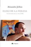 Elogi de la feblesa | 9788474100075 | Jollien, Alexandre | Llibres.cat | Llibreria online en català | La Impossible Llibreters Barcelona