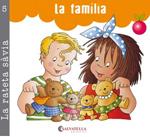 La rateta sàvia. La família | 9788484126911 | Carrera Sabaté, Josefina | Llibres.cat | Llibreria online en català | La Impossible Llibreters Barcelona