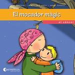 El mocador màgic (El càncer) | 9788484127369 | González Felís, Joan; Moya Benet, Mª José | Llibres.cat | Llibreria online en català | La Impossible Llibreters Barcelona
