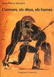 L'univers, els déus, els homes | 9788475967509 | Vernant, Jean-Pierre | Llibres.cat | Llibreria online en català | La Impossible Llibreters Barcelona