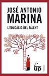 L'educació del talent | 9788466415903 | Marina, José Antonio | Llibres.cat | Llibreria online en català | La Impossible Llibreters Barcelona