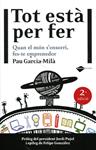 Tot està per fer | 9788415115380 | Garcia-Milà, Pau | Llibres.cat | Llibreria online en català | La Impossible Llibreters Barcelona