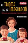 El triomf de la imaginació. 60 invents que han canviat el món (o gairebé) | 9788472460881 | Brotons, Ròmul | Llibres.cat | Llibreria online en català | La Impossible Llibreters Barcelona