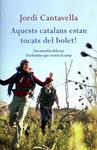 Aquests catalans estan tocats del bolet! | 9788466412919 | Cantavella, Jordi | Llibres.cat | Llibreria online en català | La Impossible Llibreters Barcelona