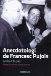 Anecdotologi de Francesc Pujols | 9788493774028 | Clopas, Isidre | Llibres.cat | Llibreria online en català | La Impossible Llibreters Barcelona