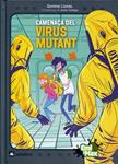 L'amenaça del virus mutant | 9788424632700 | Lienas, Gemma | Llibres.cat | Llibreria online en català | La Impossible Llibreters Barcelona