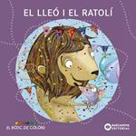 EL LLEÓ I EL RATOLÍ | 9788448928681 | Baldó, Estel; Gil, Rosa; Soliva, Maria | Llibres.cat | Llibreria online en català | La Impossible Llibreters Barcelona