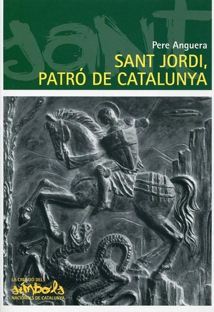 Sant Jordi, Patró de Catalunya | 9788423207404 | Anguera, Pere | Llibres.cat | Llibreria online en català | La Impossible Llibreters Barcelona