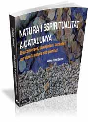 Natura i espiritualitat a Catalunya | 9788499842189 | Gordi Serrat, Josep | Llibres.cat | Llibreria online en català | La Impossible Llibreters Barcelona