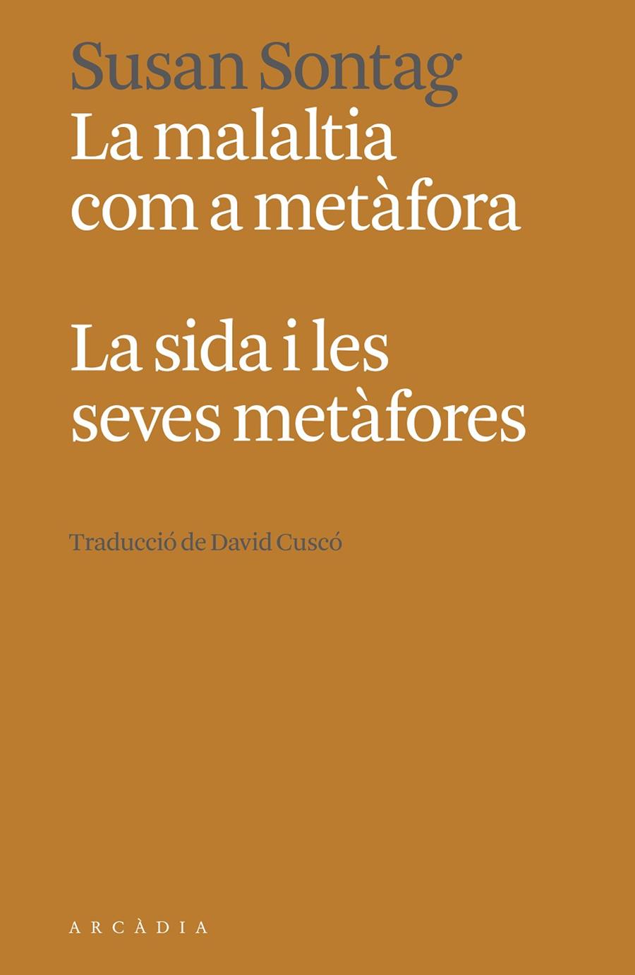 La malaltia com a metàfora. La sida i les seves metàfores | 9788412667363 | Sontag, Susan | Llibres.cat | Llibreria online en català | La Impossible Llibreters Barcelona
