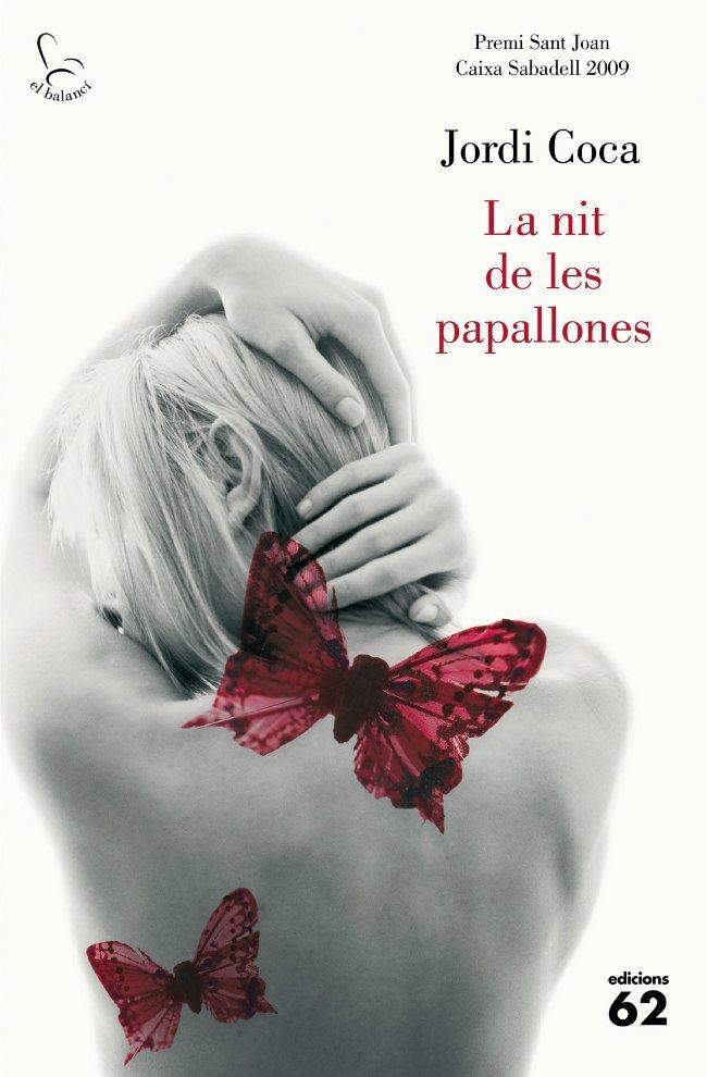 La nit de les papallones | 9788429763430 | Coca, Jordi | Llibres.cat | Llibreria online en català | La Impossible Llibreters Barcelona
