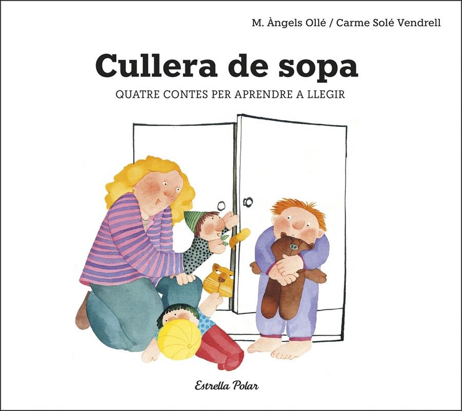 Cullera de sopa | 9788491378853 | Solé Vendrell, Carme / Ollé, Maria Àngels | Llibres.cat | Llibreria online en català | La Impossible Llibreters Barcelona
