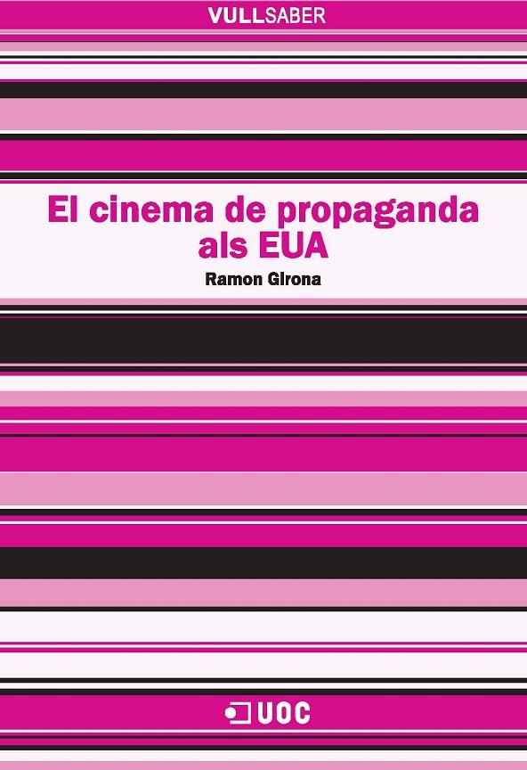 El cinema de propaganda als EUA | 9788497888950 | Girona, Ramon | Llibres.cat | Llibreria online en català | La Impossible Llibreters Barcelona