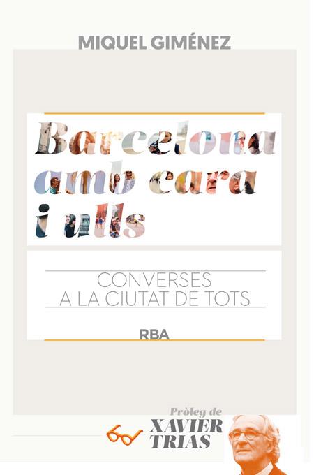 Barcelona amb cara i ulls | 9788482647258 | GIMENEZ , MIQUEL | Llibres.cat | Llibreria online en català | La Impossible Llibreters Barcelona