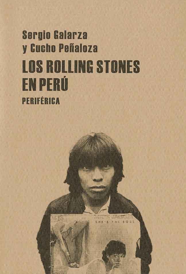 Los Rolling Stones en Perú | 9788493474652 | Galarza Puente, Sergio / Peñaloza Campos, Víctor | Llibres.cat | Llibreria online en català | La Impossible Llibreters Barcelona