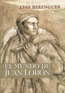 MUNDO DE JUAN LOBON, EL (RUSTEGA) | 9788489142831 | BERENGUER, LUIS | Llibres.cat | Llibreria online en català | La Impossible Llibreters Barcelona