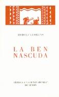 La Ben Nascuda. Rèplica a "La Ben Plantada" de Xènius | 9788493437022 | Llorens Jordana, Rodolf | Llibres.cat | Llibreria online en català | La Impossible Llibreters Barcelona