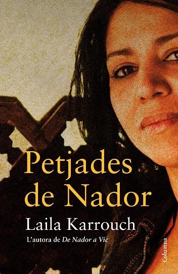 Petjades de Nador | 9788466416566 | Karrouch El Jilali, Layla | Llibres.cat | Llibreria online en català | La Impossible Llibreters Barcelona