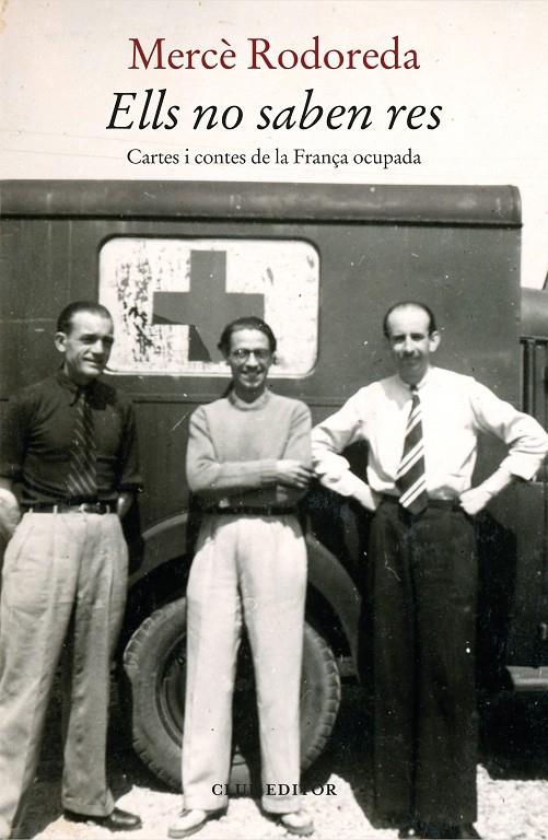 Ells no saben res | 9788473293822 | Rodoreda, Mercè | Llibres.cat | Llibreria online en català | La Impossible Llibreters Barcelona