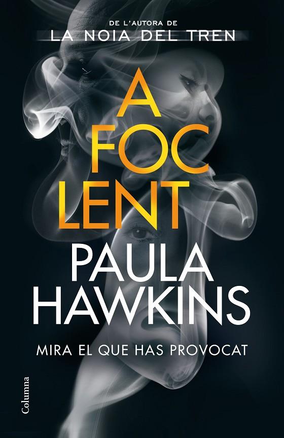A foc lent | 9788466428088 | Hawkins, Paula | Llibres.cat | Llibreria online en català | La Impossible Llibreters Barcelona