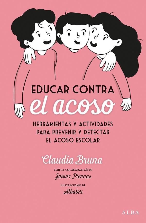 Educar contra el acoso | 9788490656792 | Bruna Cabot, Claudia | Llibres.cat | Llibreria online en català | La Impossible Llibreters Barcelona