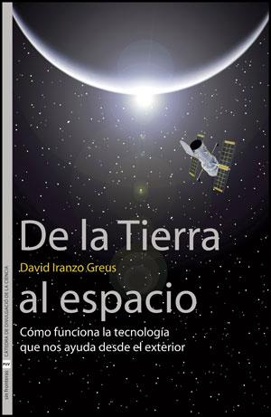 De la Tierra al espacio | 9788437078939 | Iranzo Greus, David | Llibres.cat | Llibreria online en català | La Impossible Llibreters Barcelona
