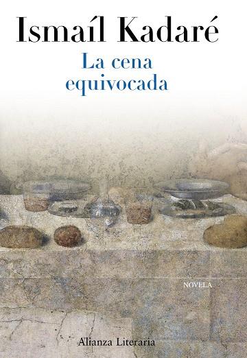 LA CENA EQUIVOCADA | 9788420663333 | KADARÉ, ISMAÍL | Llibres.cat | Llibreria online en català | La Impossible Llibreters Barcelona