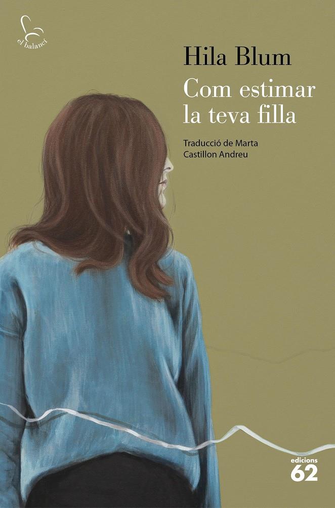 Com estimar la teva filla | 9788429781441 | Blum, Hila | Llibres.cat | Llibreria online en català | La Impossible Llibreters Barcelona