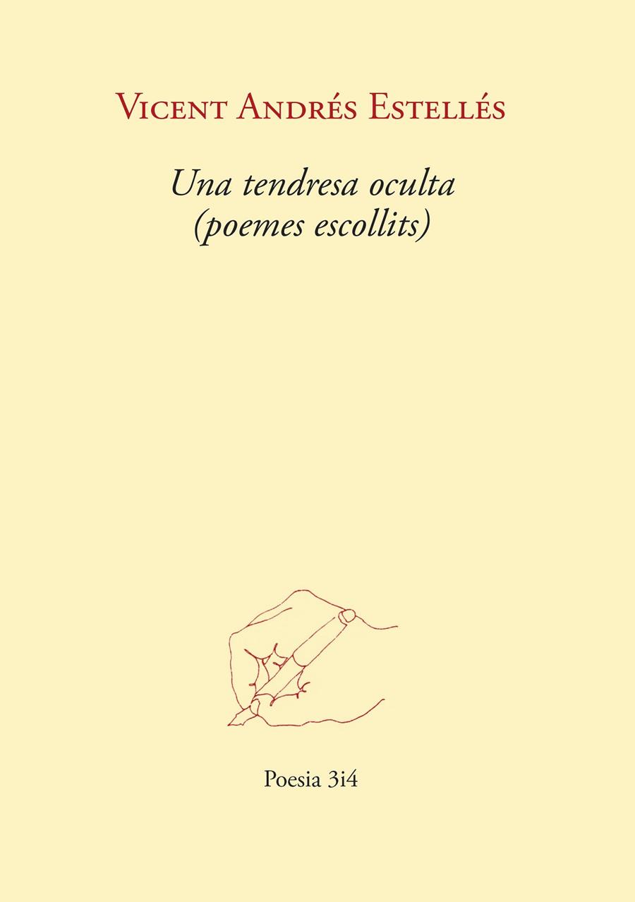 Una tendresa oculta (poemes escollits) | 9788417469863 | Andrés Estellés, Vicent | Llibres.cat | Llibreria online en català | La Impossible Llibreters Barcelona