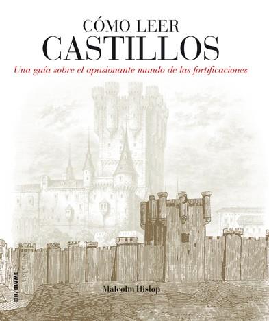 Cómo leer castillos | 9788496669857 | Hislop, Malcolm | Llibres.cat | Llibreria online en català | La Impossible Llibreters Barcelona