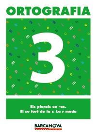 Quadern d'ortografia 3 | 9788448927301 | MARTÍNEZ LÓPEZ, ELENA/MURILLO GUERRERO, NÚRIA | Llibres.cat | Llibreria online en català | La Impossible Llibreters Barcelona