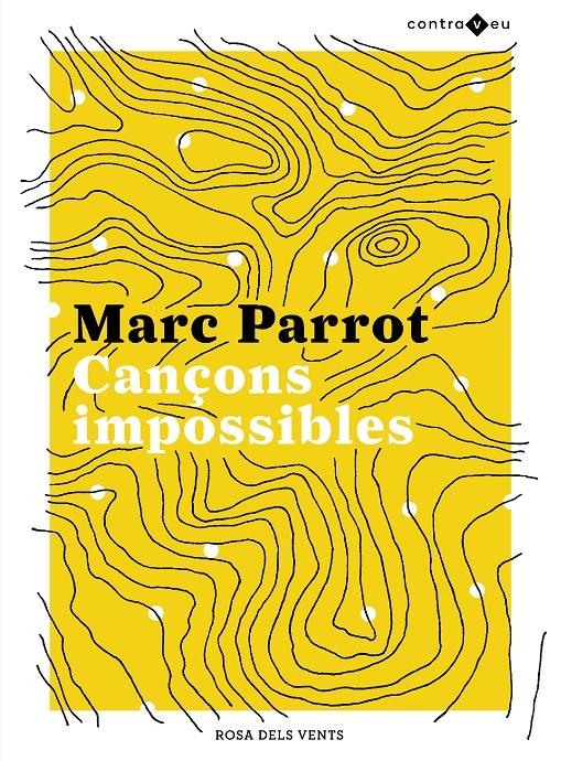Cançons impossibles | 9788417909468 | Parrot, Marc | Llibres.cat | Llibreria online en català | La Impossible Llibreters Barcelona