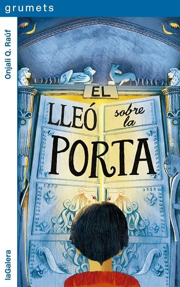 El lleó sobre la porta | 9788424674960 | Raúf, Onjali Q. | Llibres.cat | Llibreria online en català | La Impossible Llibreters Barcelona