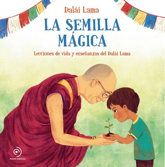 La semilla mágica | 9788418128097 | Lama, Dalái | Llibres.cat | Llibreria online en català | La Impossible Llibreters Barcelona