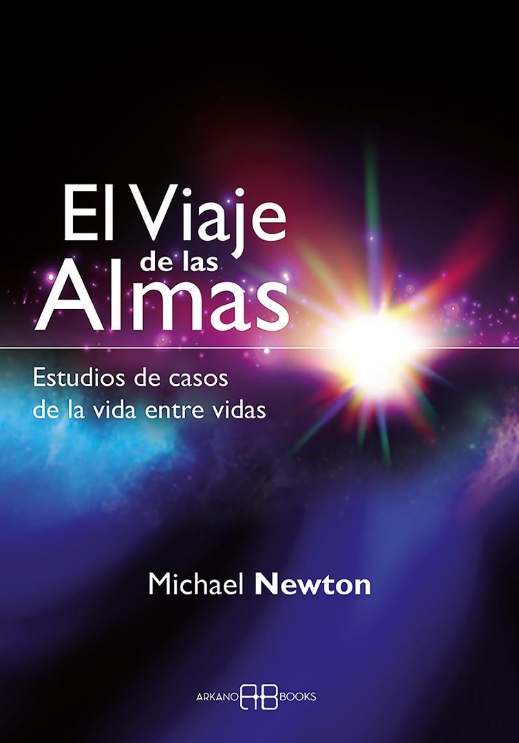 El viaje de las almas | 9788415292333 | Newton, Michael | Llibres.cat | Llibreria online en català | La Impossible Llibreters Barcelona
