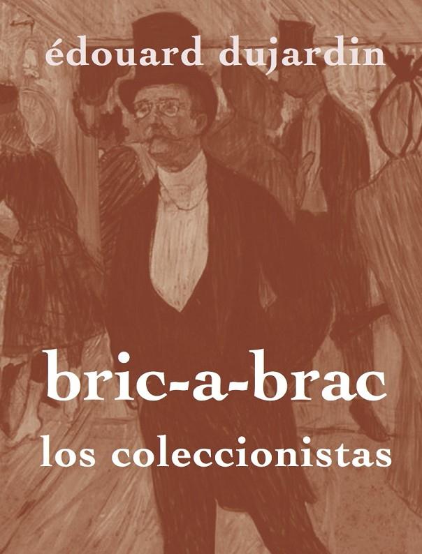 Bric-à-brac | 9788494487965 | Dujardin, Edouard | Llibres.cat | Llibreria online en català | La Impossible Llibreters Barcelona