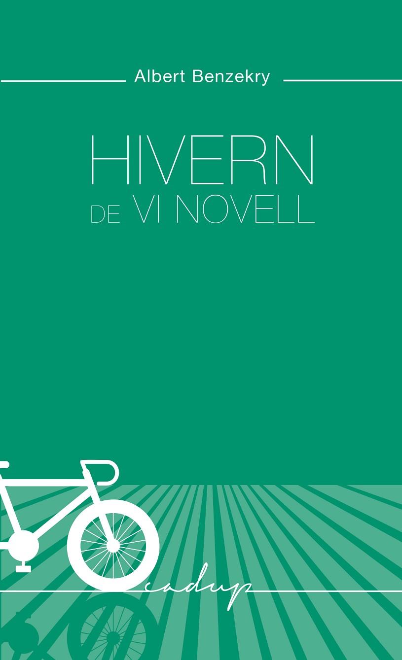 Hivern de vi novell | 9788412580822 | Benzekry i Arimon, Albert | Llibres.cat | Llibreria online en català | La Impossible Llibreters Barcelona