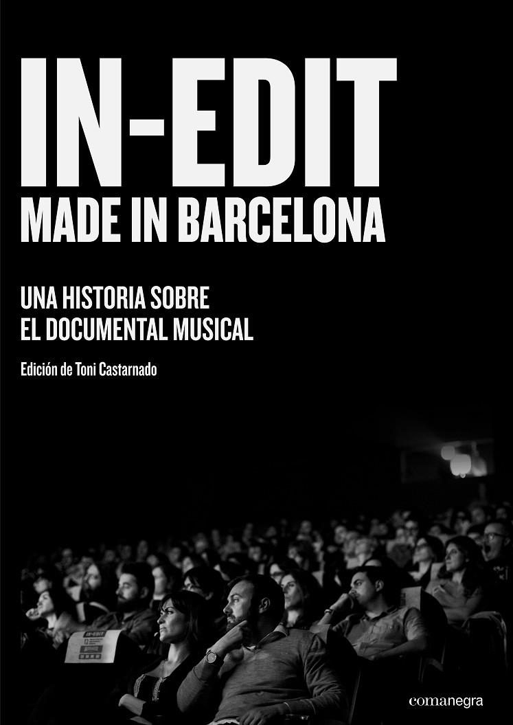 In-Edit. Made in Barcelona | 9788416605422 | Castarnado, Toni | Llibres.cat | Llibreria online en català | La Impossible Llibreters Barcelona