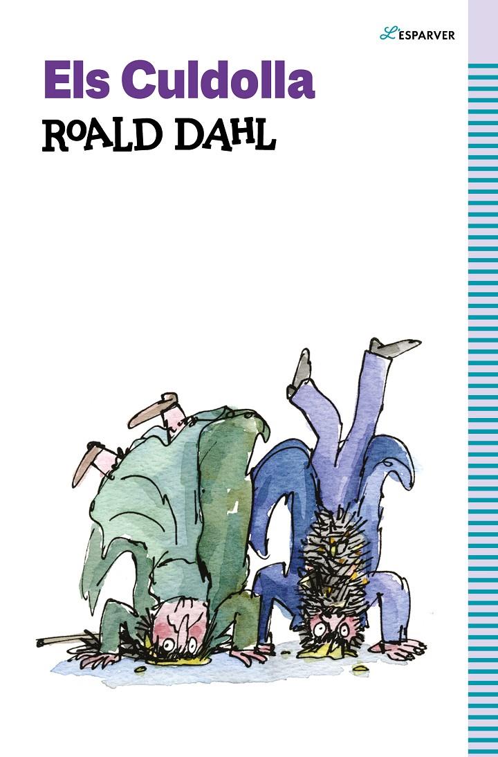 Els Culdolla | 9788419366535 | Dahl, Roald | Llibres.cat | Llibreria online en català | La Impossible Llibreters Barcelona