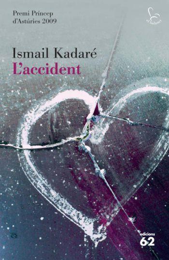 L'accident | 9788429763508 | Kadaré, Ismail | Llibres.cat | Llibreria online en català | La Impossible Llibreters Barcelona