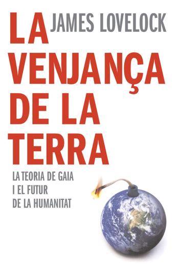 La venjança de la Terra | 9788466407922 | Lovelock, James | Llibres.cat | Llibreria online en català | La Impossible Llibreters Barcelona