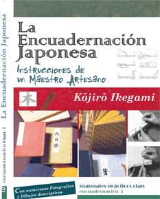 La encuadernación japonesa | 9788496745711 | IKEGAMI, KOJIRO | Llibres.cat | Llibreria online en català | La Impossible Llibreters Barcelona