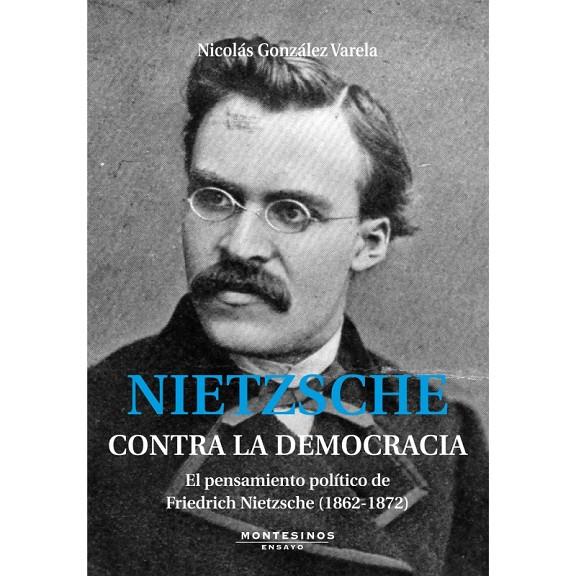 Nitzsche. Contra la democracia | 9788492616671 | González Varela, Nicolás | Llibres.cat | Llibreria online en català | La Impossible Llibreters Barcelona