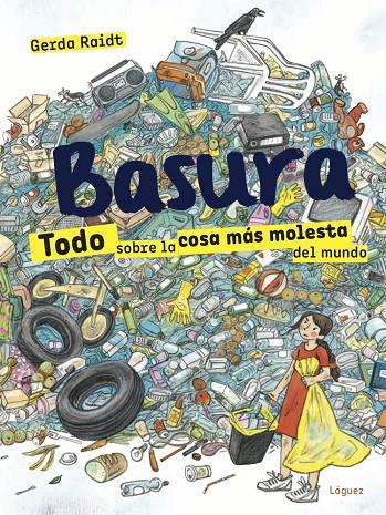 Basura | 9788412052138 | Raidt, Gerda | Llibres.cat | Llibreria online en català | La Impossible Llibreters Barcelona